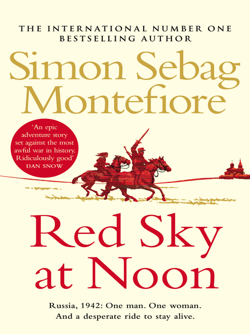 Title details for Red Sky at Noon by Simon Sebag Montefiore - Available